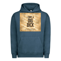 Pigment Midnight Navy sarcastic funny i have a dig bick Urban Hoodie - TumblerDesignByShophia