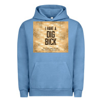 Pigment Pebble Blue sarcastic funny i have a dig bick Urban Hoodie - TumblerDesignByShophia