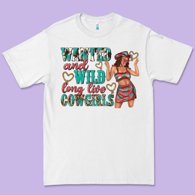 Premium Tee wanted and wild long live cowgirls