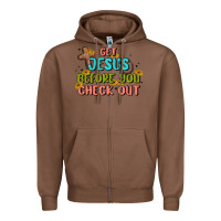 Chestnut get jesus before you check out Zipper Hoodie - MaliasSmallBusiness