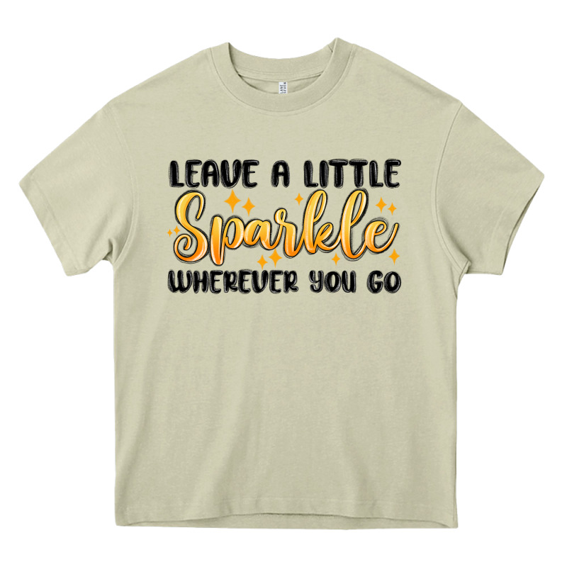 Leave A Little Sparkle Wherever You Go Heavy Core Tee by MaliasSmallBusiness | Teevron