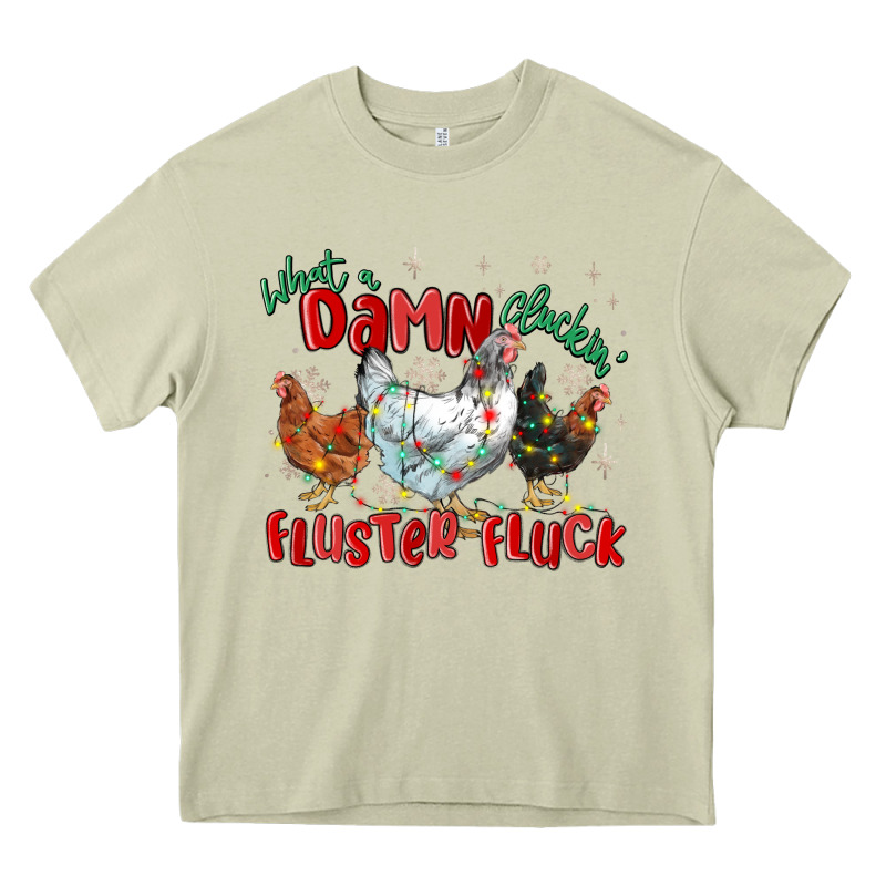 What A Damn Cluckin' Fluster Fluck Chickens Christ Heavy Core Tee by MaliasSmallBusiness | Teevron