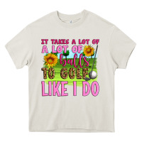 Cream it takes a lot of a lot of balls to golf like i do Heavy Core Tee - Artiststas