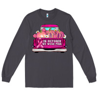 Smoke truck in october we wear pink Long Sleeve Tee - AdoDesignShop
