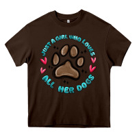 Chocolate Brown just a girl who loves all her dogs Heavy Core Tee - MaliasSmallBusiness