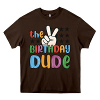 Chocolate Brown the birthday dude Heavy Core Tee - MaliasSmallBusiness