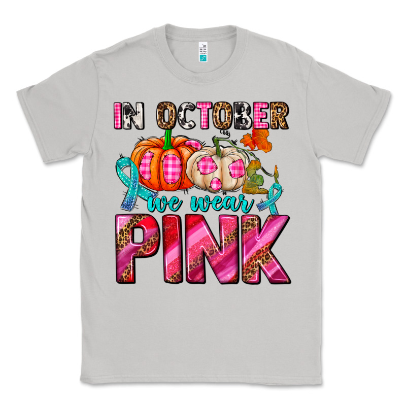In October We Wear Pink With Pumpkins Classic Tee by AdoDesignShop | Teevron