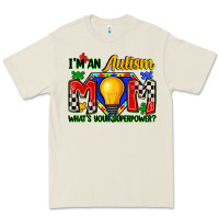 Bone i'm an autism mom what's your superpower Premium Tee - Zillion Design Studio