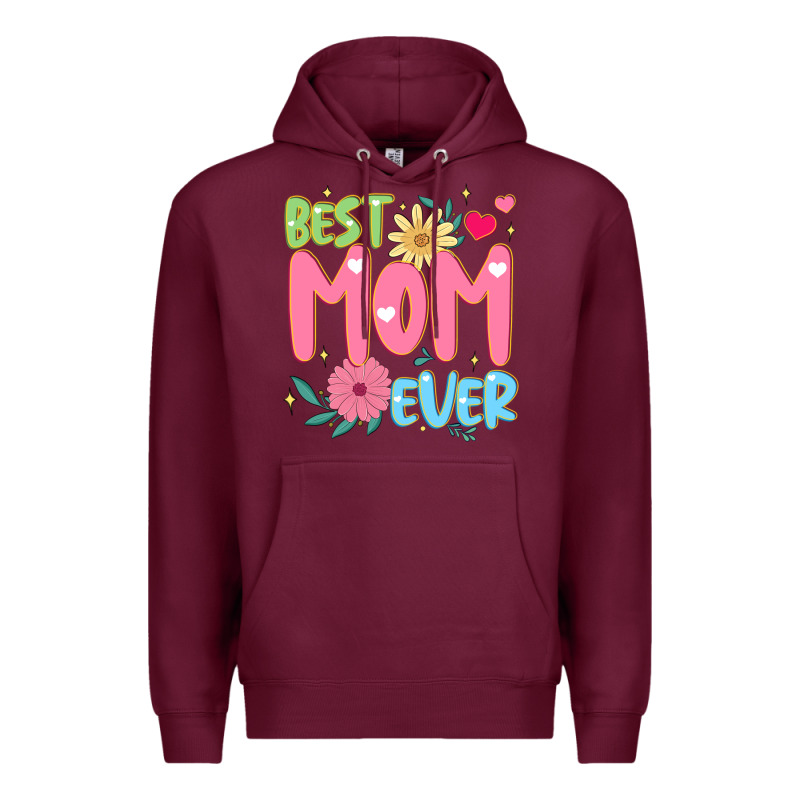 Best Mom Ever Premium Hoodie by JahusDesignShop | Teevron