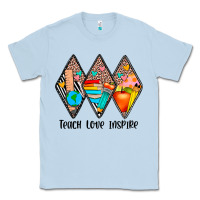Dusty Blue teach love inspire Classic Tee - JahusDesignShop