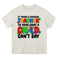 Cream it takes a special teacher to hear what a child ca Heavy Core Tee - MaliasSmallBusiness