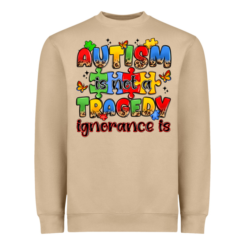 Autism Is Not A Tragedy Ignorance Is Heavyweight Sweatshirt by JahusDesignShop | Teevron