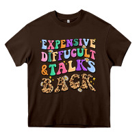 Chocolate Brown expensive diffucult and talks back Heavy Core Tee - MaliasSmallBusiness