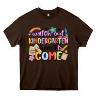 Chocolate Brown watch out kindergarten here i come Heavy Core Tee - MaliasSmallBusiness