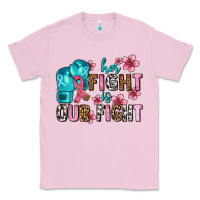 Bubblegum Pink her fighting is our fight Classic Tee - AdoDesignShop