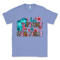 Colony Blue her fighting is our fight Classic Tee - AdoDesignShop