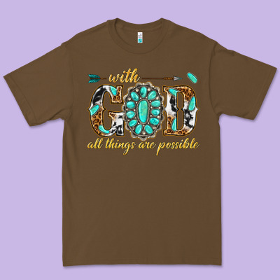 Premium Tee with god all things are possible with gemstone