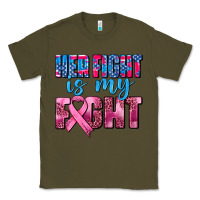 Army Green her fight is my fight Classic Tee - AdoDesignShop