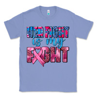 Colony Blue her fight is my fight Classic Tee - AdoDesignShop