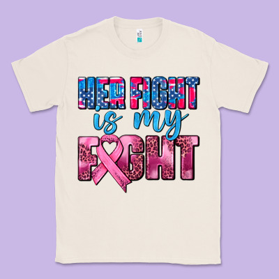 Her Fight Is My Fight Classic Tee Designed By Adodesignshop