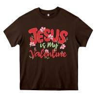 Chocolate Brown jesus is my valentine Heavy Core Tee - MaliasSmallBusiness