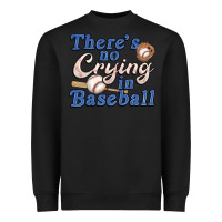 Black theres no crying in baseball Heavyweight Sweatshirt - JahusDesignShop