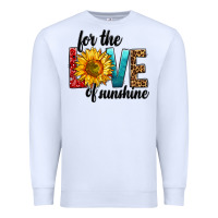 White For The Love Of Sunshine Premium Sweatshirt - BundleAndBundleShop