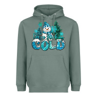Sage im so freaking cold snowman Heavyweight Hoodie - MaliasSmallBusiness