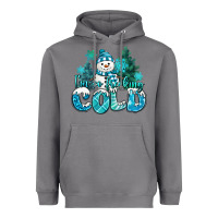 Storm im so freaking cold snowman Heavyweight Hoodie - MaliasSmallBusiness