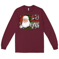 Burgundy santa merry christmas y'all Long Sleeve Tee - AdoDesignShop
