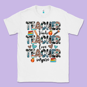 Teacher Teach Love Inspire Classic Tee Designed By Jahusdesignshop