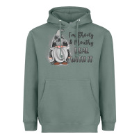 Sage im shorty mouthy deal with it gnome Heavyweight Hoodie - MaliasSmallBusiness