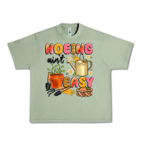 Oil Green hoeing ain't easy Urban Heavy Tee - Artiststas