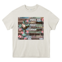 Cream pray big worry small trust god Heavy Core Tee - MaliasSmallBusiness