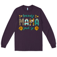 Plum because mama said so western sunflowers Long Sleeve Tee - Artiststas