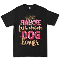 Black fiancée fur mom dog lover Premium Tee - Zillion Design Studio