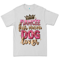 Dove Grey fiancée fur mom dog lover Premium Tee - Zillion Design Studio