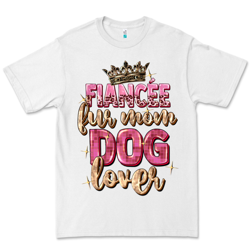 Fiancée Fur Mom Dog Lover Premium Tee by Zillion Design Studio | Teevron
