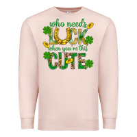 Pale Pink Who Needs Luck When You're This Cute St. Patricks Premium Sweatshirt - BundleAndBundleShop