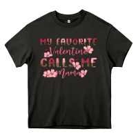 Asphalt my favorite valentine calls me mama Heavy Core Tee - MaliasSmallBusiness