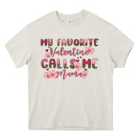Cream my favorite valentine calls me mama Heavy Core Tee - MaliasSmallBusiness