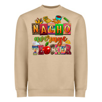 Mushroom nacho average teacher Heavyweight Sweatshirt - AdoDesignShop