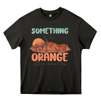 Asphalt something in the orange Heavy Core Tee - MaliasSmallBusiness