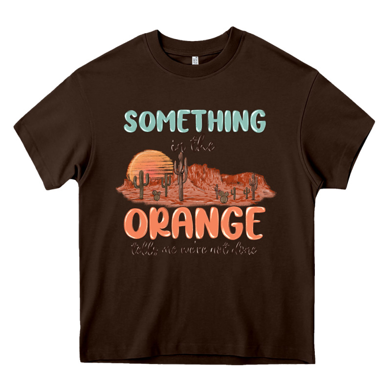 Something In The Orange Heavy Core Tee by MaliasSmallBusiness | Teevron