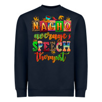 Navy nacho average speech therapist Heavyweight Sweatshirt - AdoDesignShop