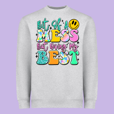 Bit Of A Mess But Doing My Best Heavyweight Sweatshirt Designed By Jahusdesignshop