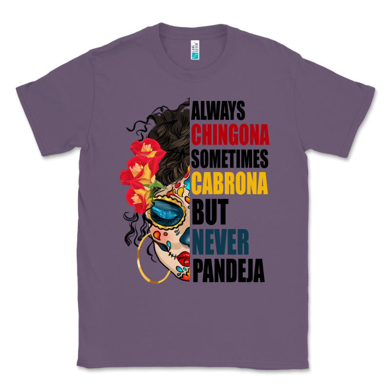 Always Chingona Sugar Skull Classic Tee by BundleAndBundleShop | Teevron