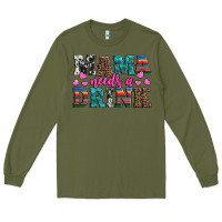 Army Green western mama needs a drink Long Sleeve Tee - Artiststas