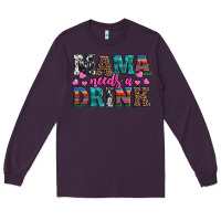 Plum western mama needs a drink Long Sleeve Tee - Artiststas