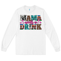 White western mama needs a drink Long Sleeve Tee - Artiststas